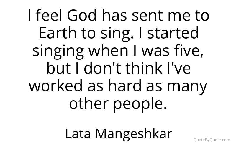Preview image for this quote by Lata Mangeshkar