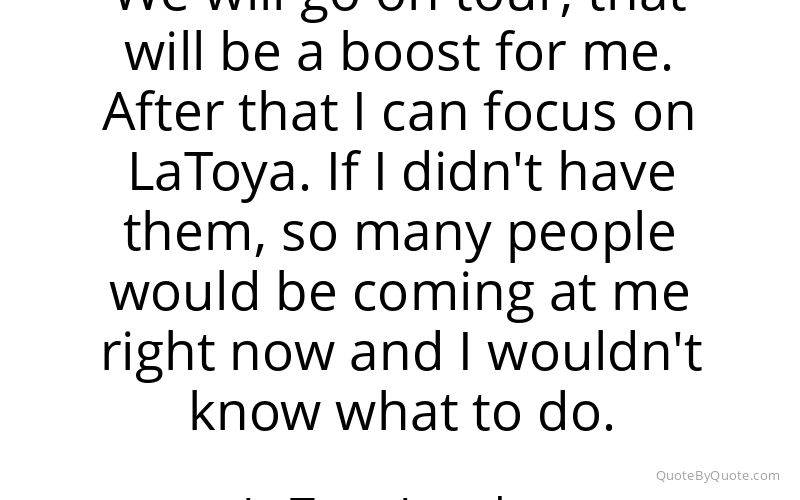 Preview image for this quote by LaToya London
