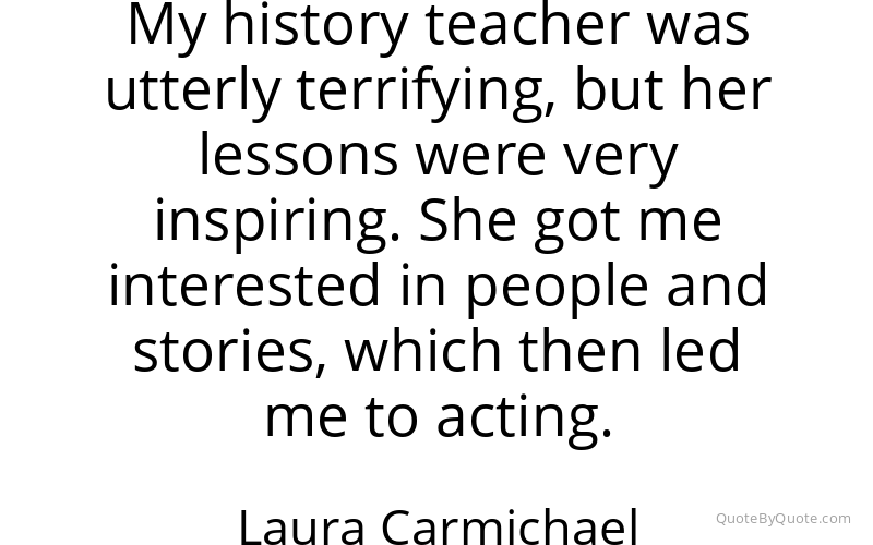 Preview image for this quote by Laura Carmichael