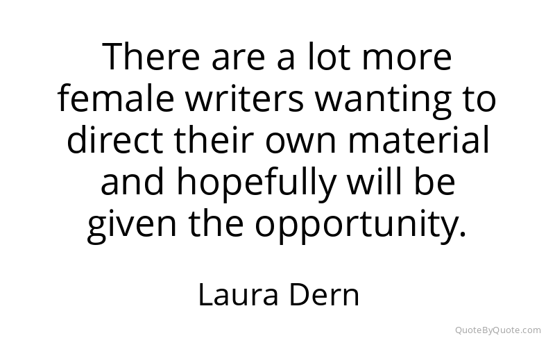 Preview image for this quote by Laura Dern