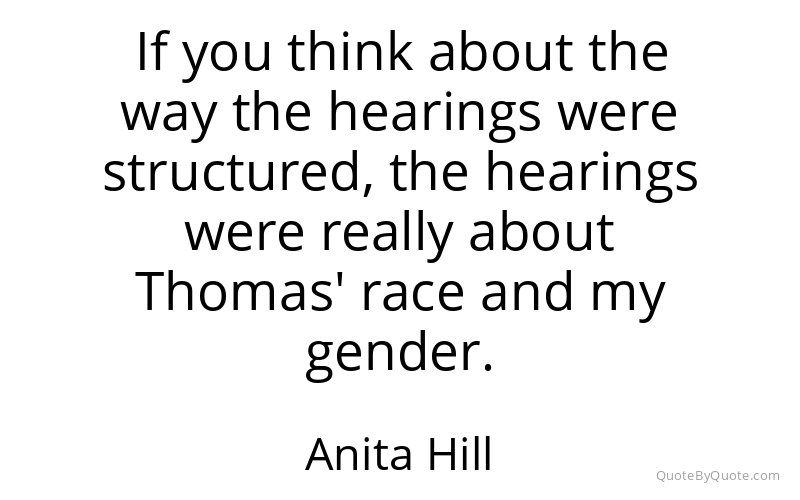 Preview image for this quote by Anita Hill