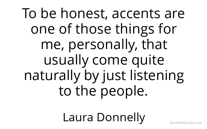 Preview image for this quote by Laura Donnelly