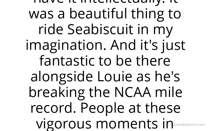 Preview image for this quote by Laura Hillenbrand