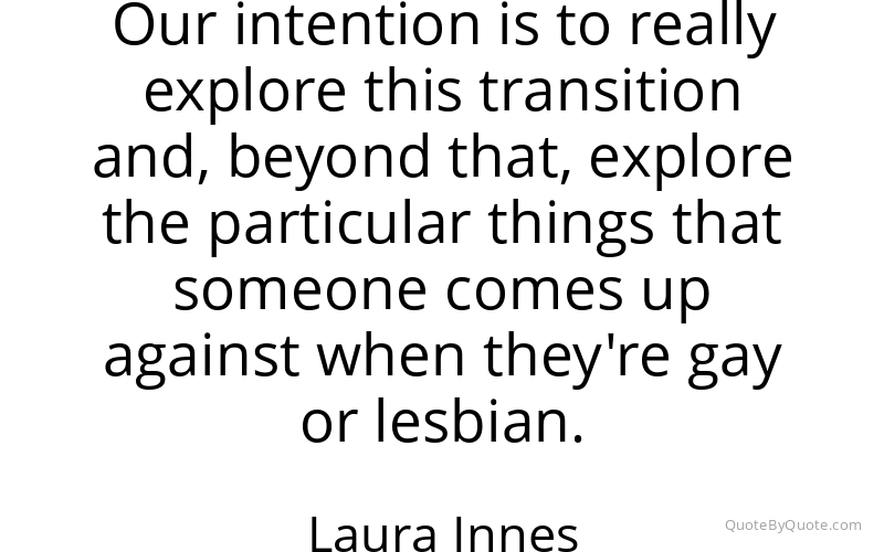 Preview image for this quote by Laura Innes