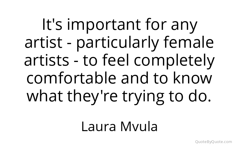 Preview image for this quote by Laura Mvula