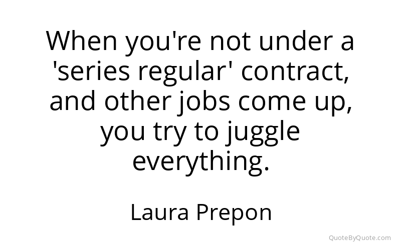 Preview image for this quote by Laura Prepon