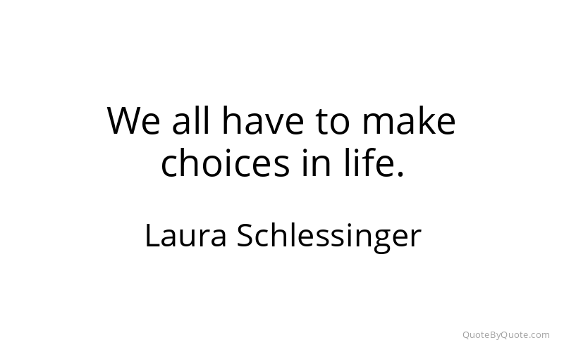 Preview image for this quote by Laura Schlessinger