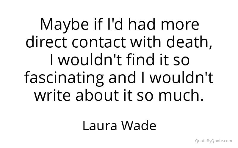 Preview image for this quote by Laura Wade