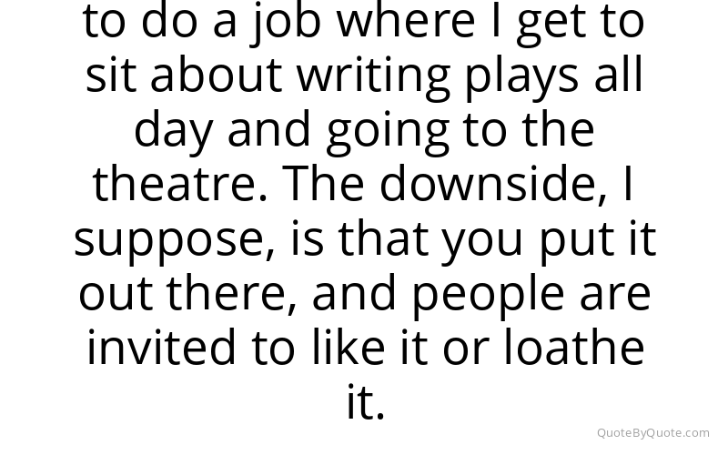 Preview image for this quote by Laura Wade
