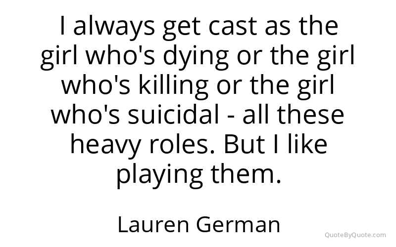 Preview image for this quote by Lauren German