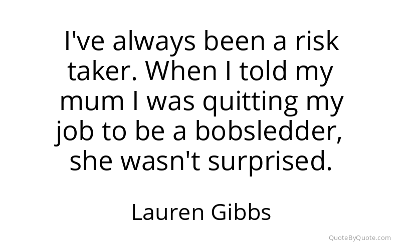 Preview image for this quote by Lauren Gibbs