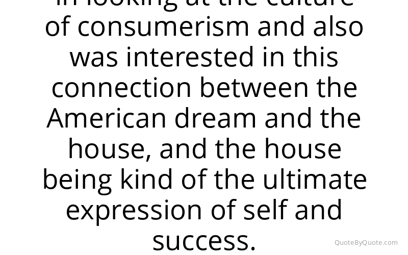 Preview image for this quote by Lauren Greenfield