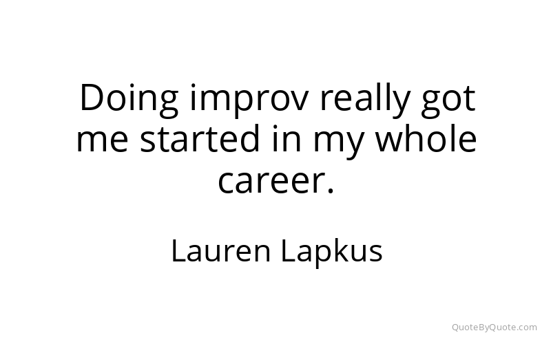 Preview image for this quote by Lauren Lapkus