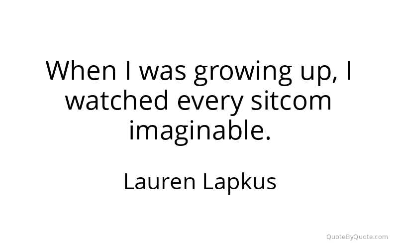 Preview image for this quote by Lauren Lapkus