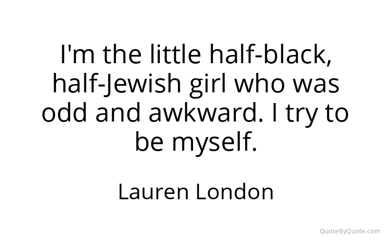 Preview image for this quote by Lauren London