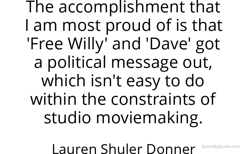 Preview image for this quote by Lauren Shuler Donner
