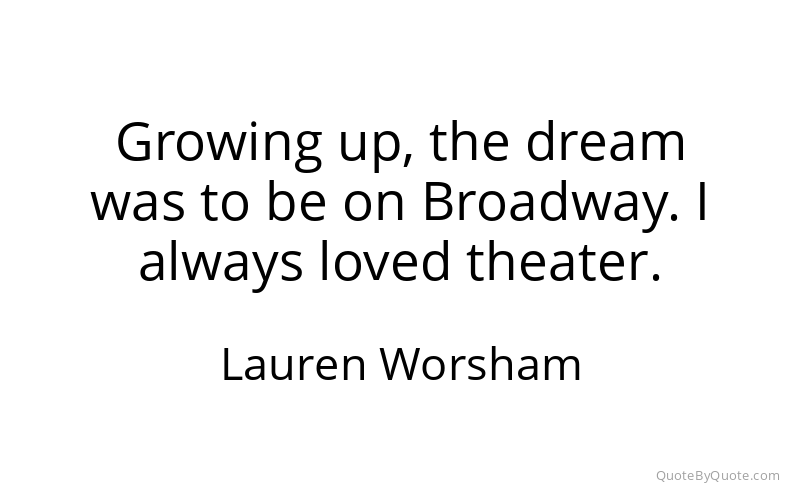 Preview image for this quote by Lauren Worsham