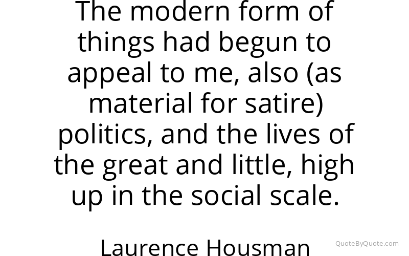 Preview image for this quote by Laurence Housman