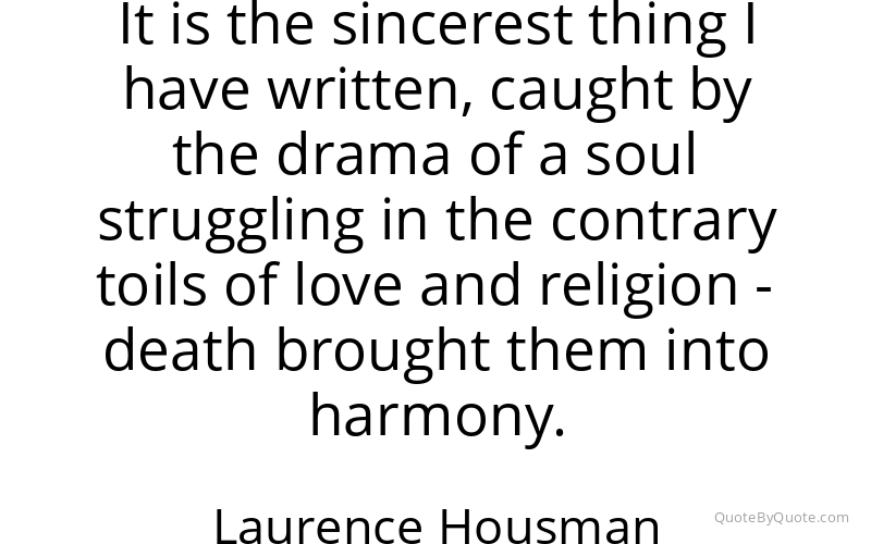 Preview image for this quote by Laurence Housman