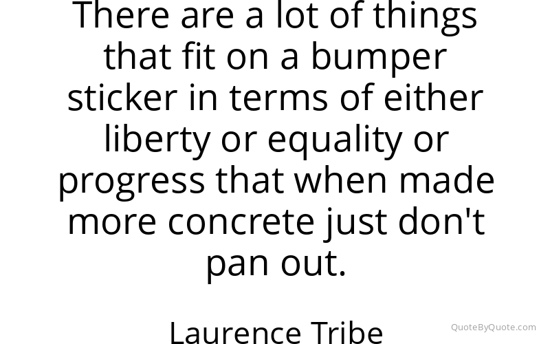 Preview image for this quote by Laurence Tribe