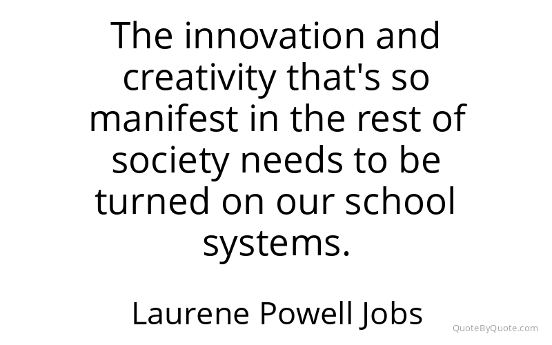 Preview image for this quote by Laurene Powell Jobs