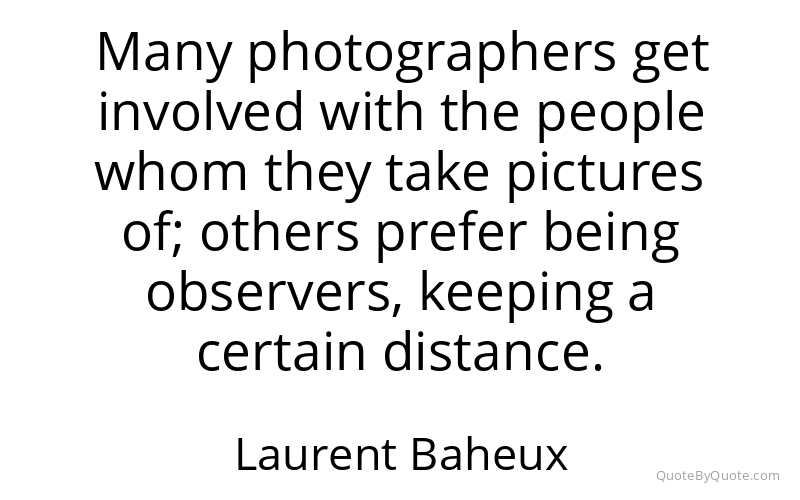 Preview image for this quote by Laurent Baheux