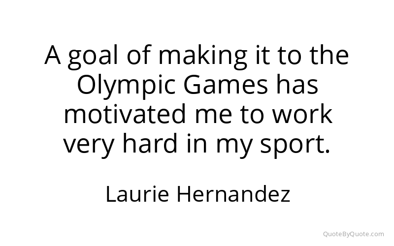 Preview image for this quote by Laurie Hernandez