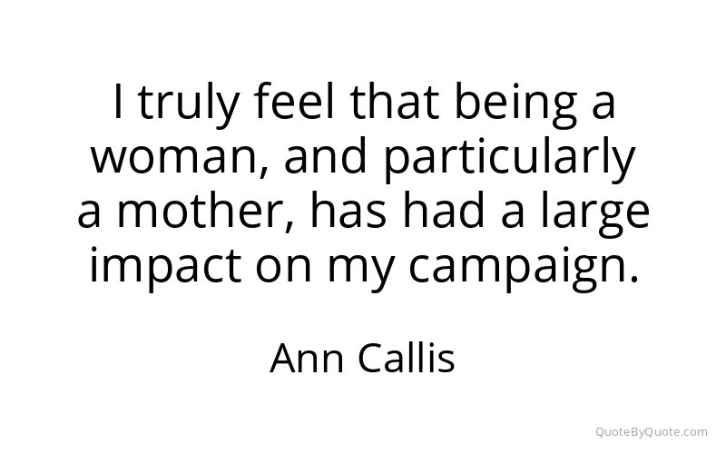 Preview image for this quote by Ann Callis