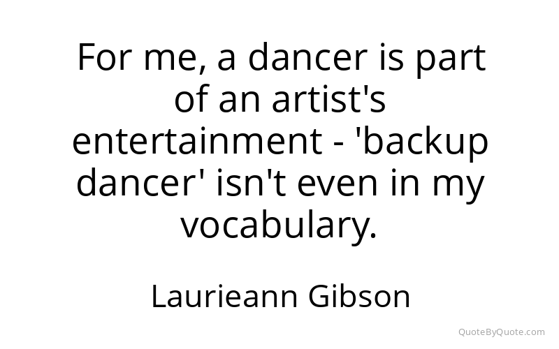 Preview image for this quote by Laurieann Gibson