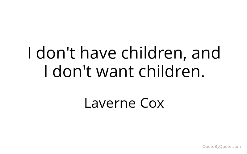 Preview image for this quote by Laverne Cox