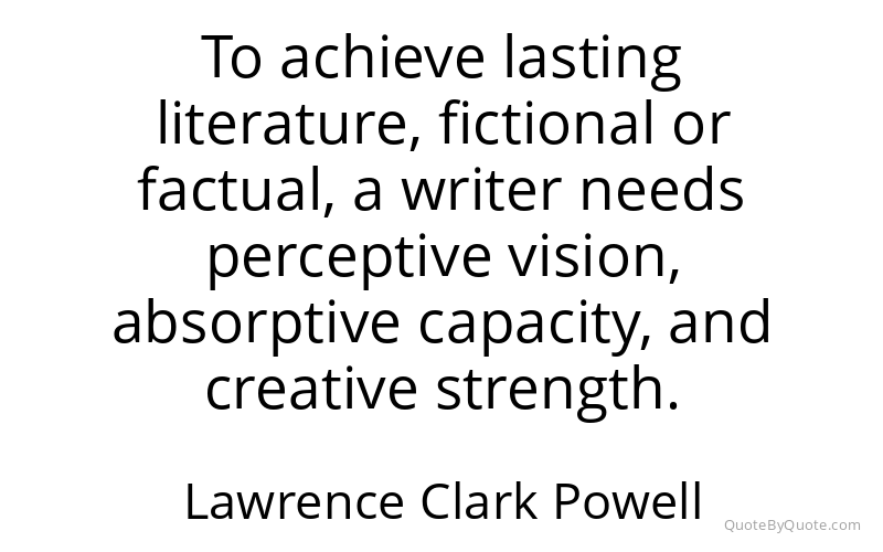 Preview image for this quote by Lawrence Clark Powell