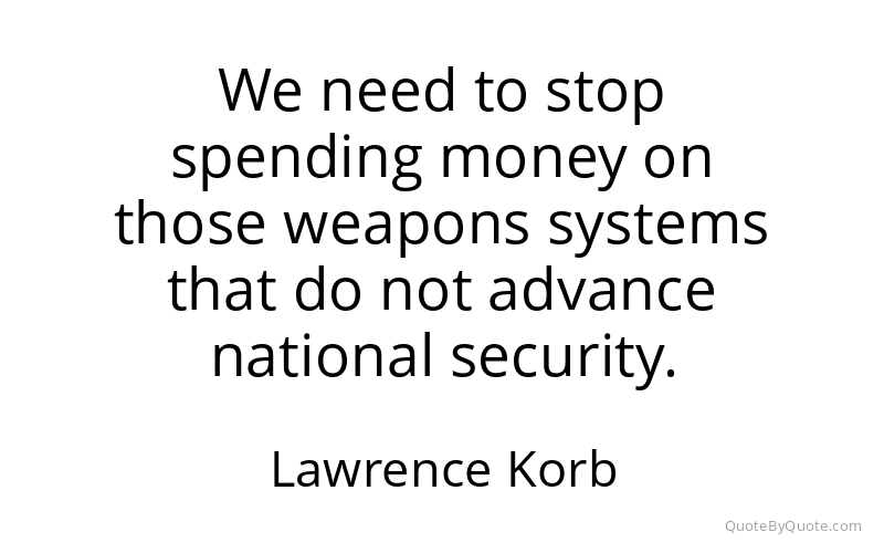 Preview image for this quote by Lawrence Korb