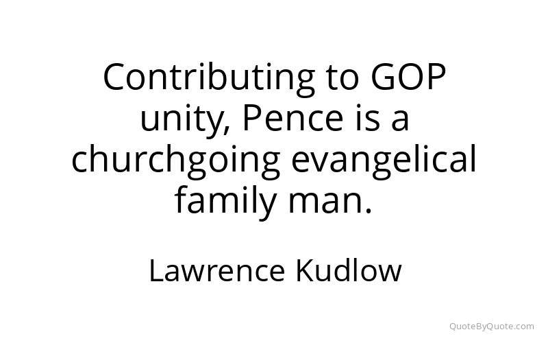 Preview image for this quote by Lawrence Kudlow