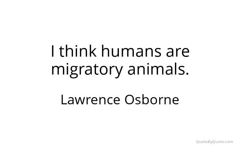 Preview image for this quote by Lawrence Osborne