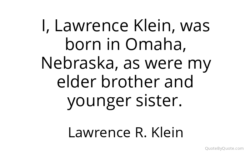Preview image for this quote by Lawrence R. Klein