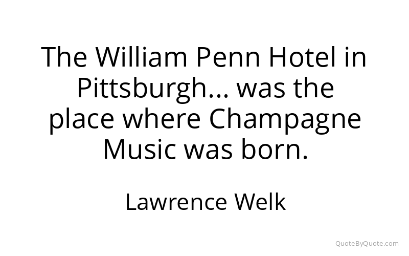 Preview image for this quote by Lawrence Welk
