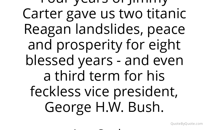 Preview image for this quote by Ann Coulter