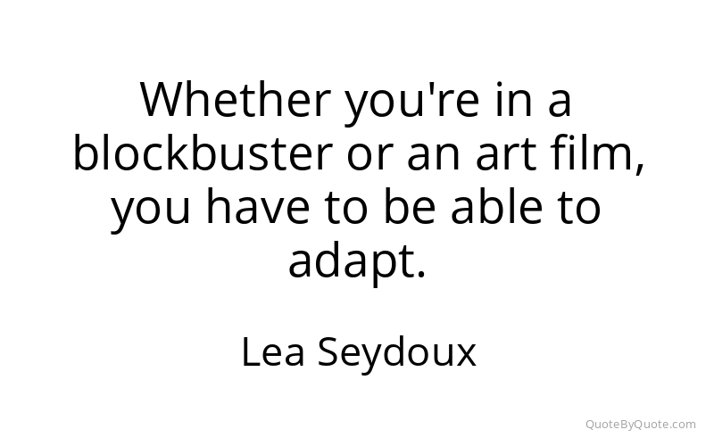 Preview image for this quote by Lea Seydoux
