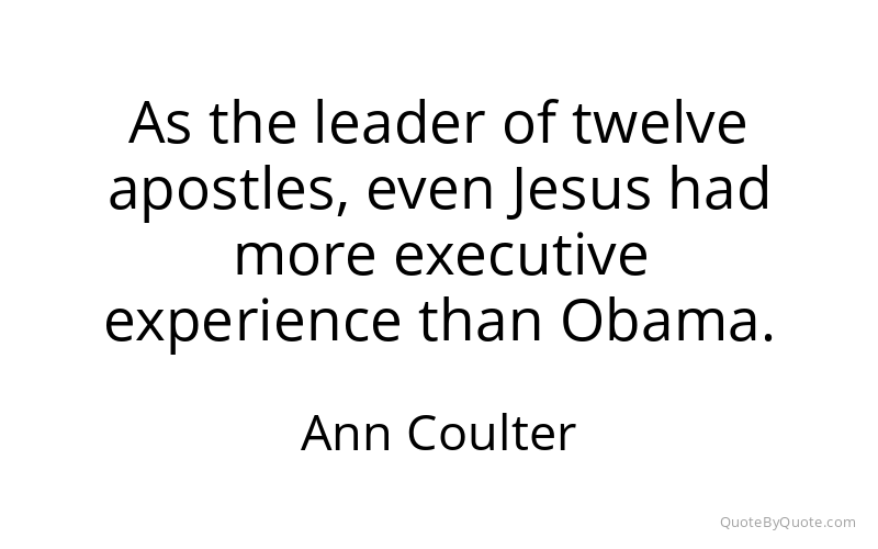 Preview image for this quote by Ann Coulter