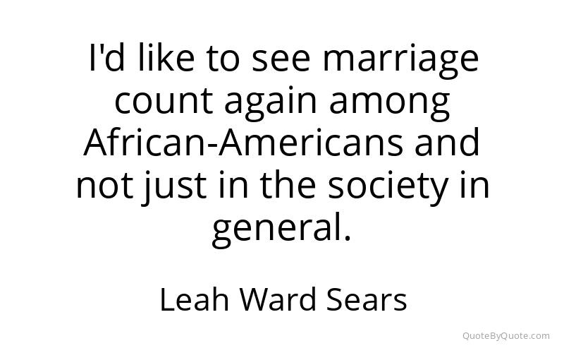 Preview image for this quote by Leah Ward Sears