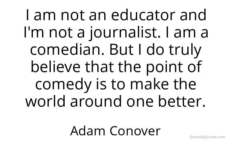 Preview image for this quote by Adam Conover