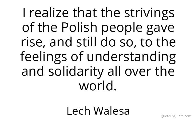 Preview image for this quote by Lech Walesa