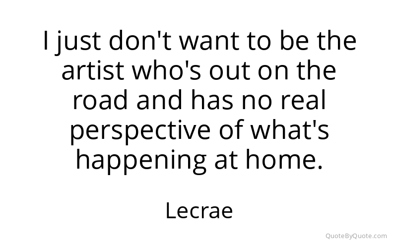 Preview image for this quote by Lecrae