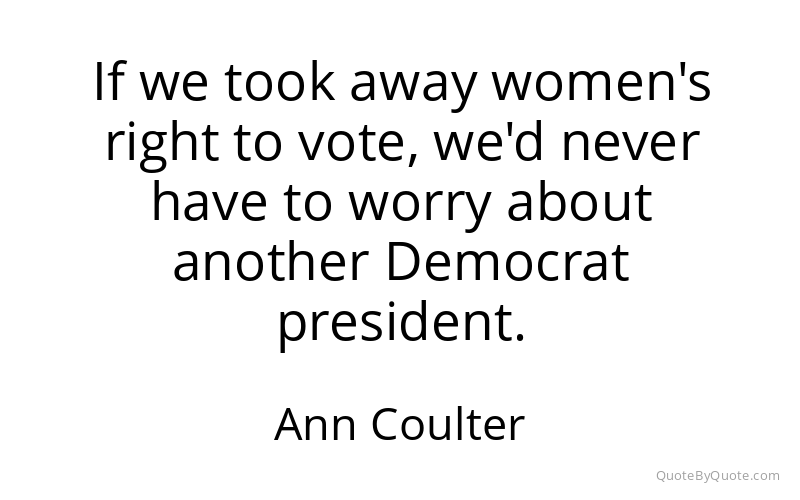 Preview image for this quote by Ann Coulter