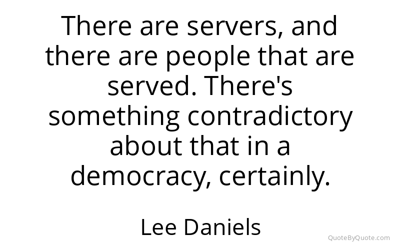 Preview image for this quote by Lee Daniels