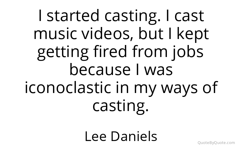 Preview image for this quote by Lee Daniels