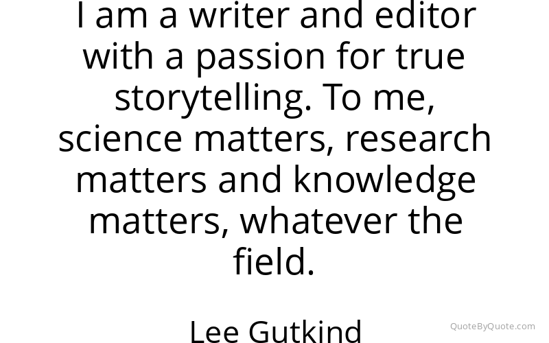 Preview image for this quote by Lee Gutkind