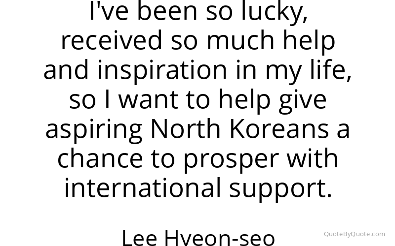 Preview image for this quote by Lee Hyeon-seo