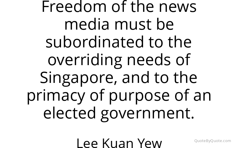 Preview image for this quote by Lee Kuan Yew
