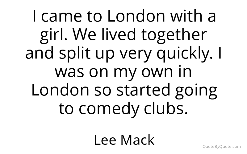 Preview image for this quote by Lee Mack